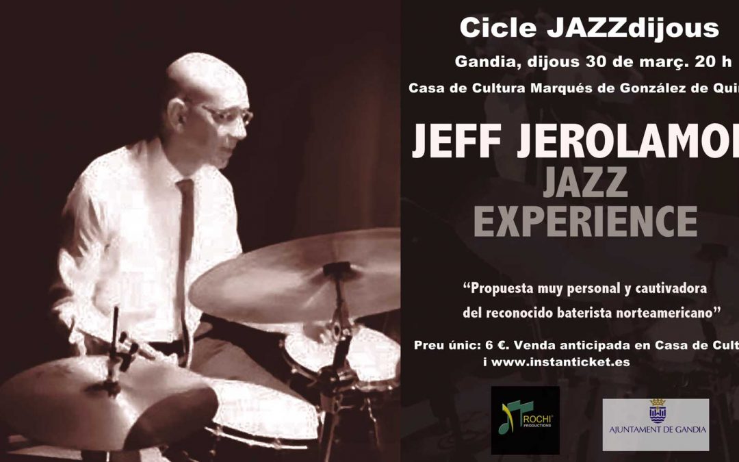 JEFF JEROLAMON JAZZ EXPERIENCE – Gandía 30 de marzo – 20 horas