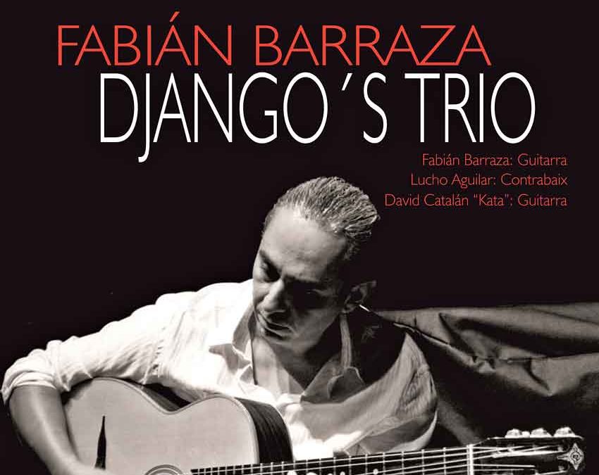Actuación Fabián Barraza Django’s Trio – Domingo 3 de diciembre a las 12:00 horas – Casa de la Cultura (Castellón)