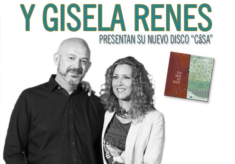 Nacho Mañó y Gisela Renes el 18 de Marzo en la Casa de Cultura de Jávea.