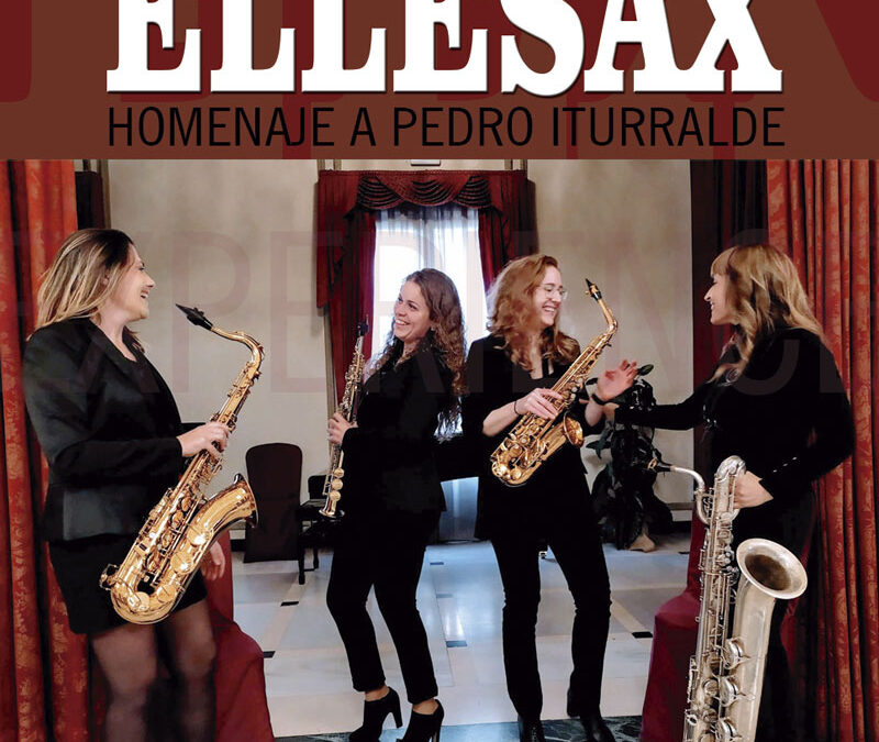 Ellesax, homenaje al grande Pedro Iturralde – 1 de Julio en Elche